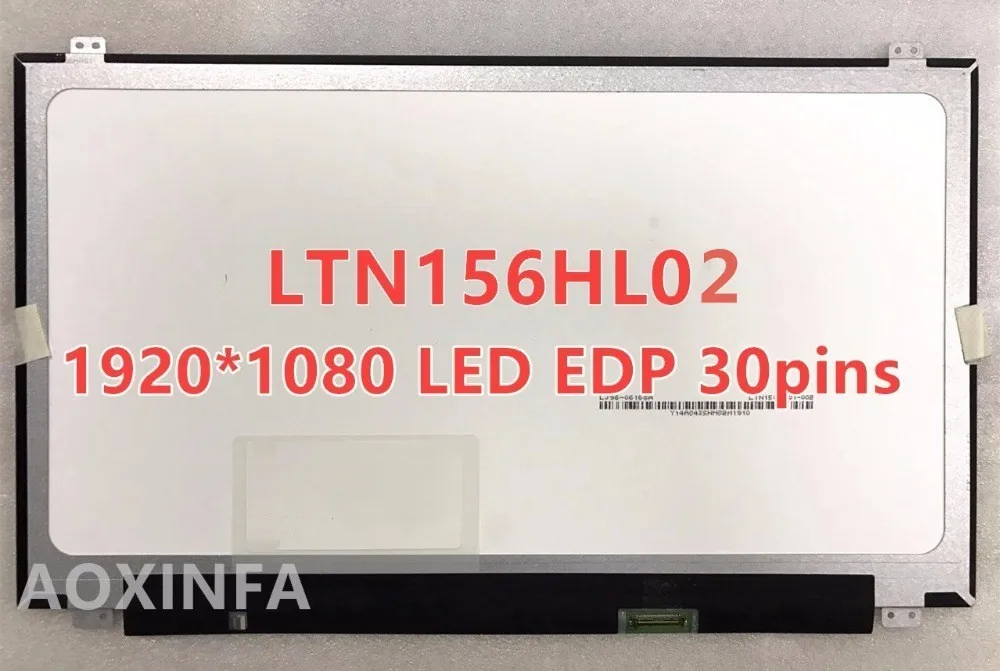 

Free shipping LTN156HL02 B156HAN01.2 LP156WF6 SPB1 B2 B3 B4 B5 B6 LTN156HL01 IPS 30PIN 1920X1080 High brightness 72 color ga