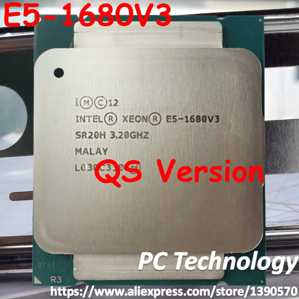 Оригинальный процессор Intel Xeon cpu QS версии E5 1680 V3 3 20 ГГц 20M 8 CORES 22 нм|intel xeon|xeon intelintel xeon