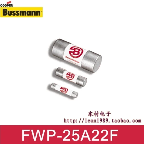 

US Fuse BUSSMANN FWP-25A22Fa FWP-25A22F 700V 22 \u0026 times; 58mm