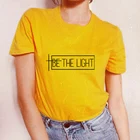 Быть светильник футболка Кристиан Графический подарок женское Faith футболки для девочек модная одежда из хлопка с рисунком Футболка Tumblr Hipster Женский желтый
