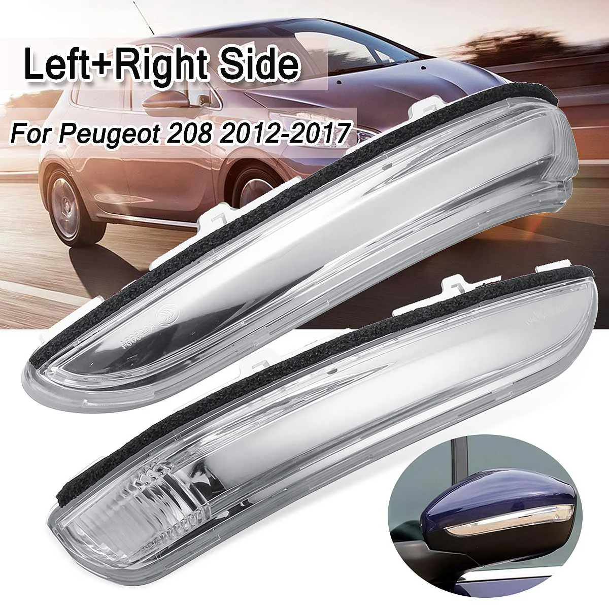 Car Door Side Wing RearView Rear View Mirror Turn Signal Light Lamp Left Right For Peugeot 208 2012 2013