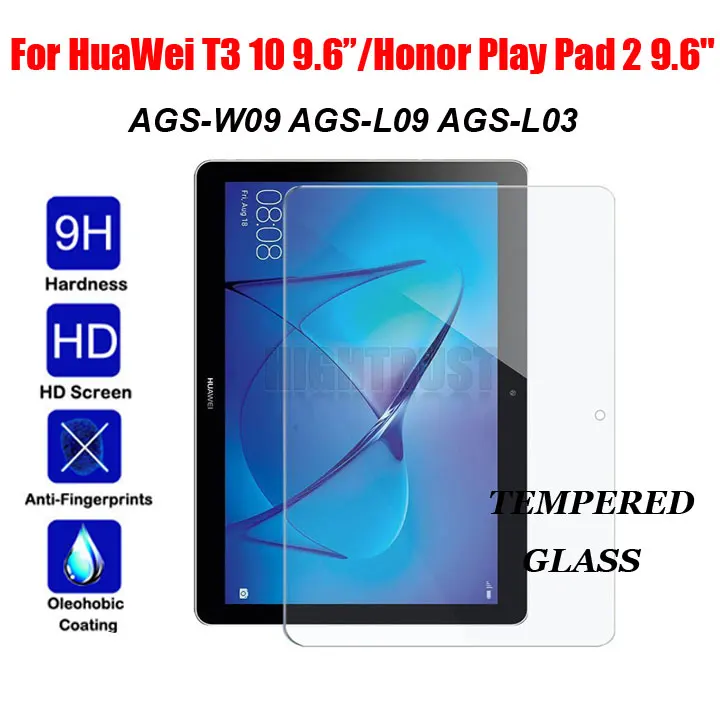 С уровнем твердости 9H закаленное Стекло пленка для Huawei MediaPad T3 10 9,6 дюйма AGS-L09 AGS-L03 AGS-W09 9," планшет Экран защитная плёнка для НУА Вэй