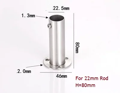 22mm H80mm 2 шт./лот 201 304 нержавеющая сталь 60 мм 80 мм высокий Фланец держатель кронштейн шкаф стержень стены пола 19 мм 22 мм 25 мм 32 мм трубки - Цвет: 22mm H80mm