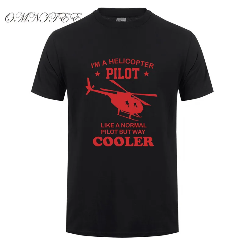 Omnitee, новинка, футболки с надписью I'm a Helicopter Pilot, мужские, забавные, круче, чем обычно, хлопковые, с коротким рукавом, вертолет, футболка, OT-742 - Цвет: as picture