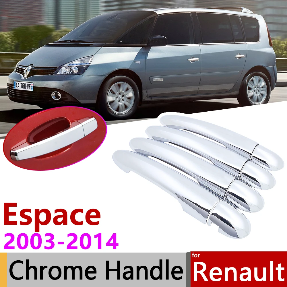 Для Renault Espace IV 2003 ~ 2014 хромированные дверные ручки крышки наклейки на автомобиль