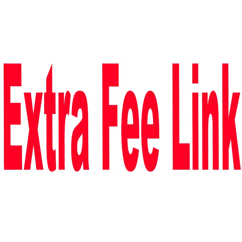 Extra Fee Link |