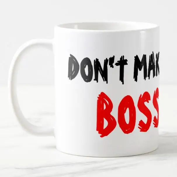 Новинка забавная кружка с надписью Don't Make Me Use My Teacer Boss крутые модные креативные