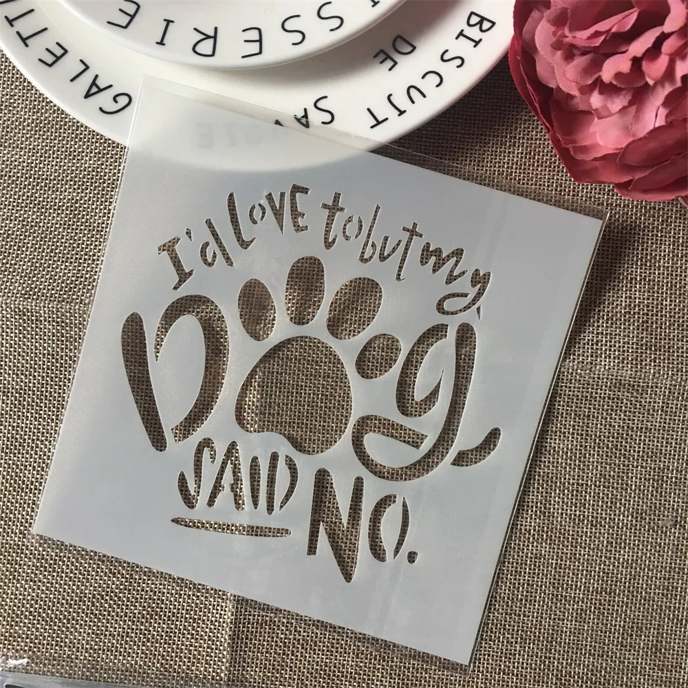 

1Pcs 15cm 5.9" Dog words DIY Layering Stencils Wall Painting Scrapbook Coloring Embossing Album Decorative Paper Card Template