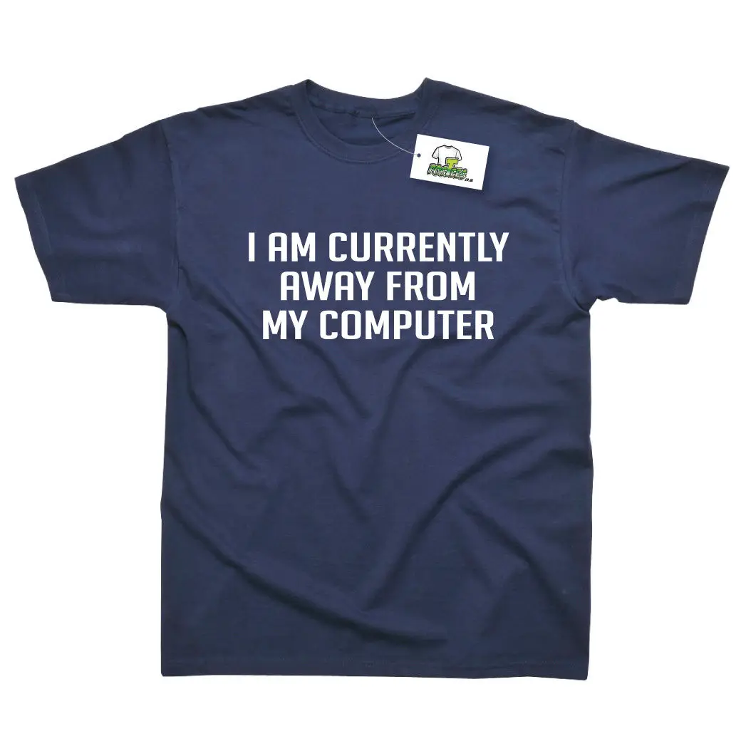 В настоящее время я вдали от моего компьютера забавная Футболка с принтом Топ 100%