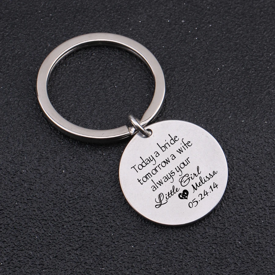 Name And Date Customized Key Chains Engraved Today A Bride Tomorrow Wife Always Your Little Girl Keyring Wedding Jewerly | Украшения и