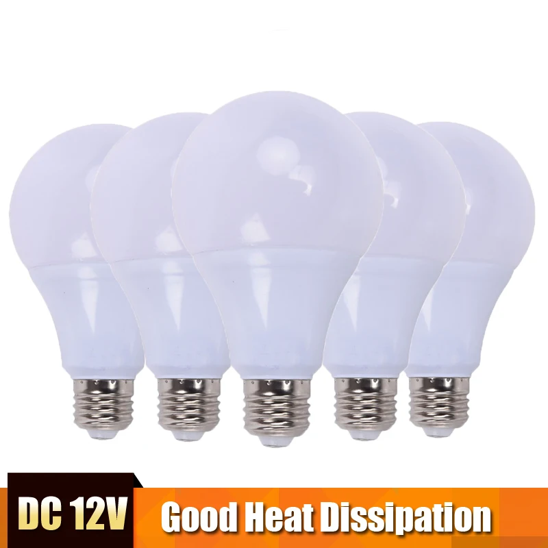 

5pcs LED Bulbs 12V DC 15W 12W 9W 7W 5W 3W E27 cold white LED Lamp Home Camping Hunting Emergency Outdoor Light lamparas