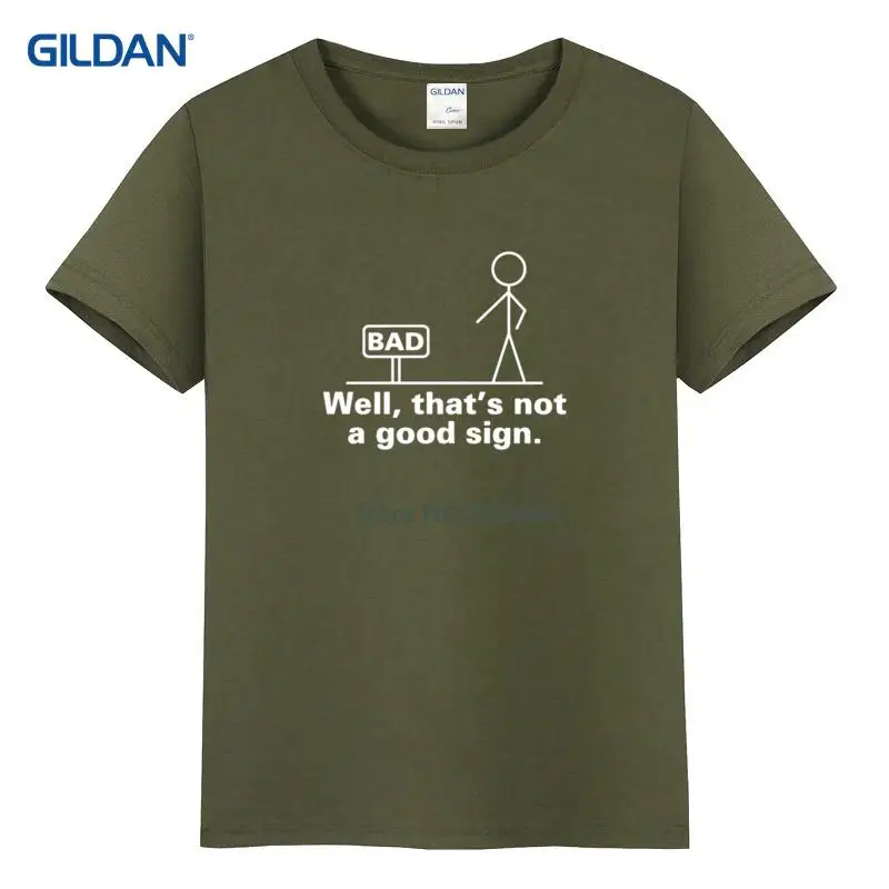 Well That's Not A Good Sign Friend Sarcastic 2017 Mens Grey T-Shirt Hop T Shirt Shop Cotton Simple Summer Tee | Мужская одежда