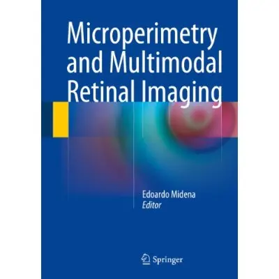 Microperimetry and Multimodal Retinal Imaging 1 ed. |