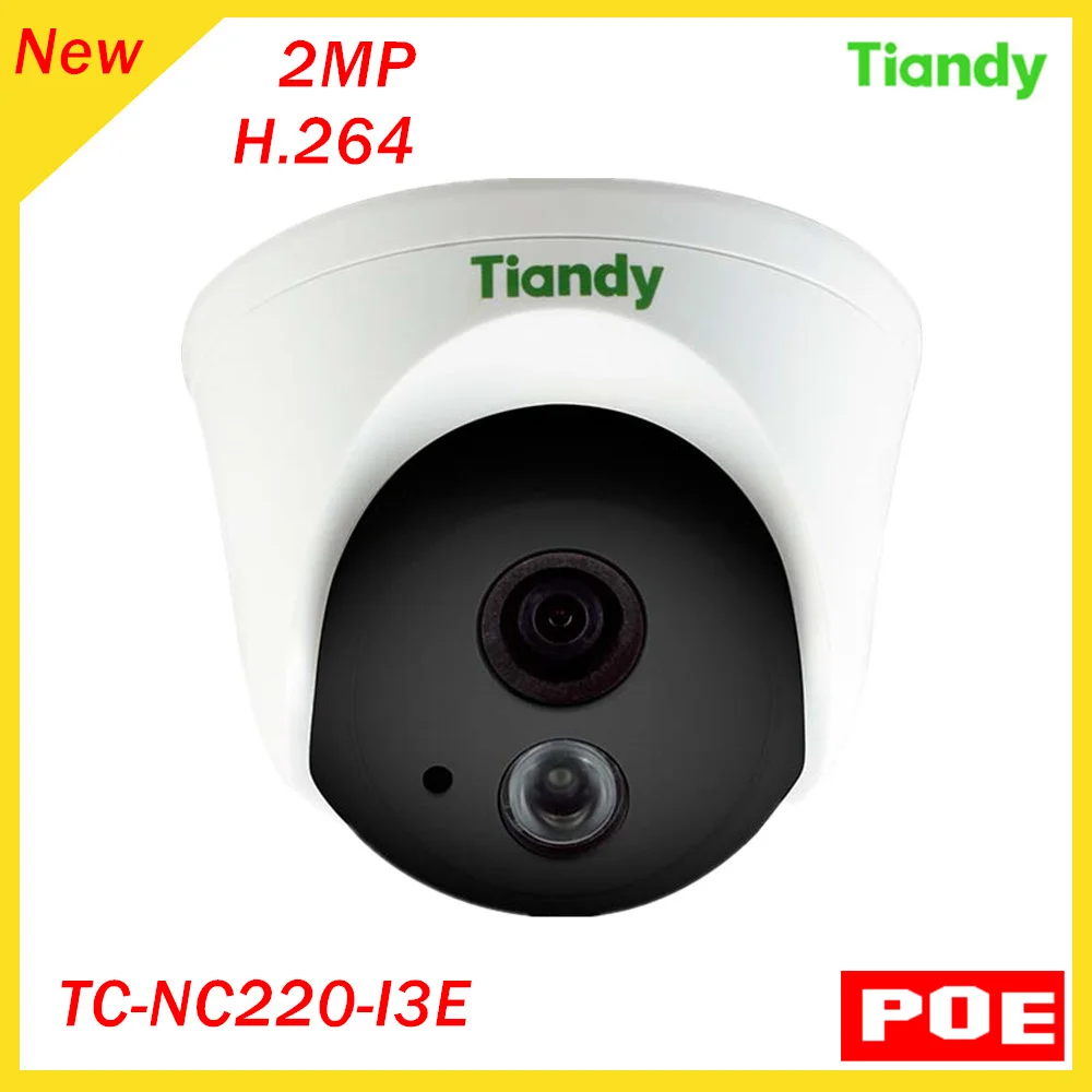 Новый 2mp tiandy IP Камера tc nc220 i3e ИК Расстояние 20 30 М 1080 P системе survillance Поддержка POE|1080p