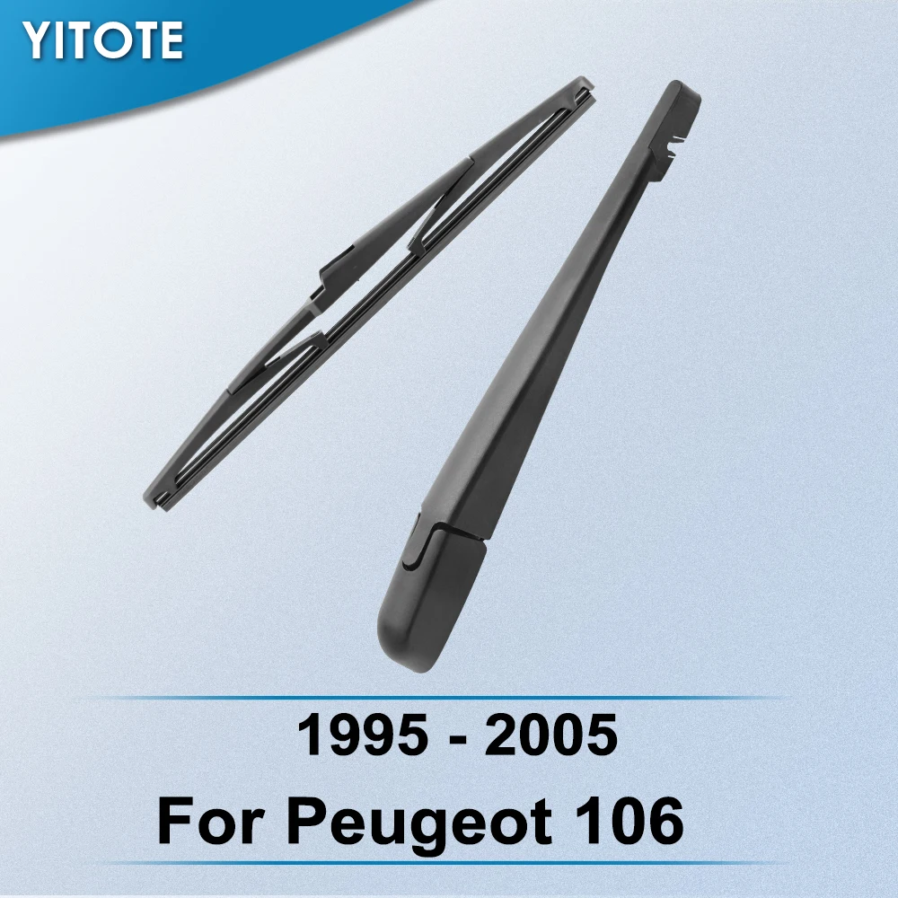 

YITOTE Rear Wiper & Arm for Peugeot 106 1995 1996 1997 1998 1999 2000 2001 2002 2003 2004 2005