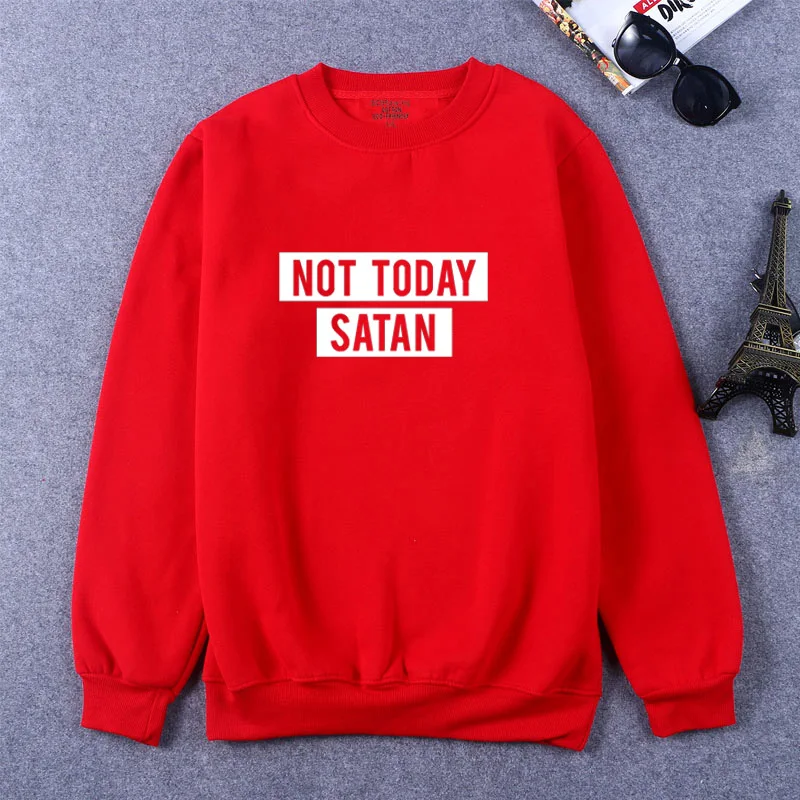 Женские свитшоты с надписью Not Today сатана повседневные толстовки для женщин и
