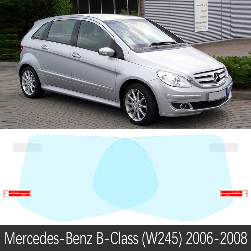 B-Class (W245) 06-08 Для Mercedes Benz b-класс W245 W246 W247 полное покрытие противотуманная пленка зеркало заднего вида аксессуары B-Klasse B160 B180 B200 - Название цвета: B-Class (W245) 06-08