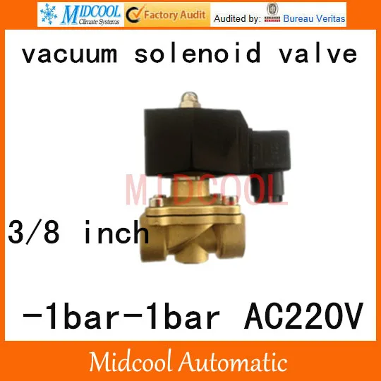 

Vacuum solenoid valve -1bar-1bar 3/8 inch ZCA-10 AC220V negative pressure brass valve normally close