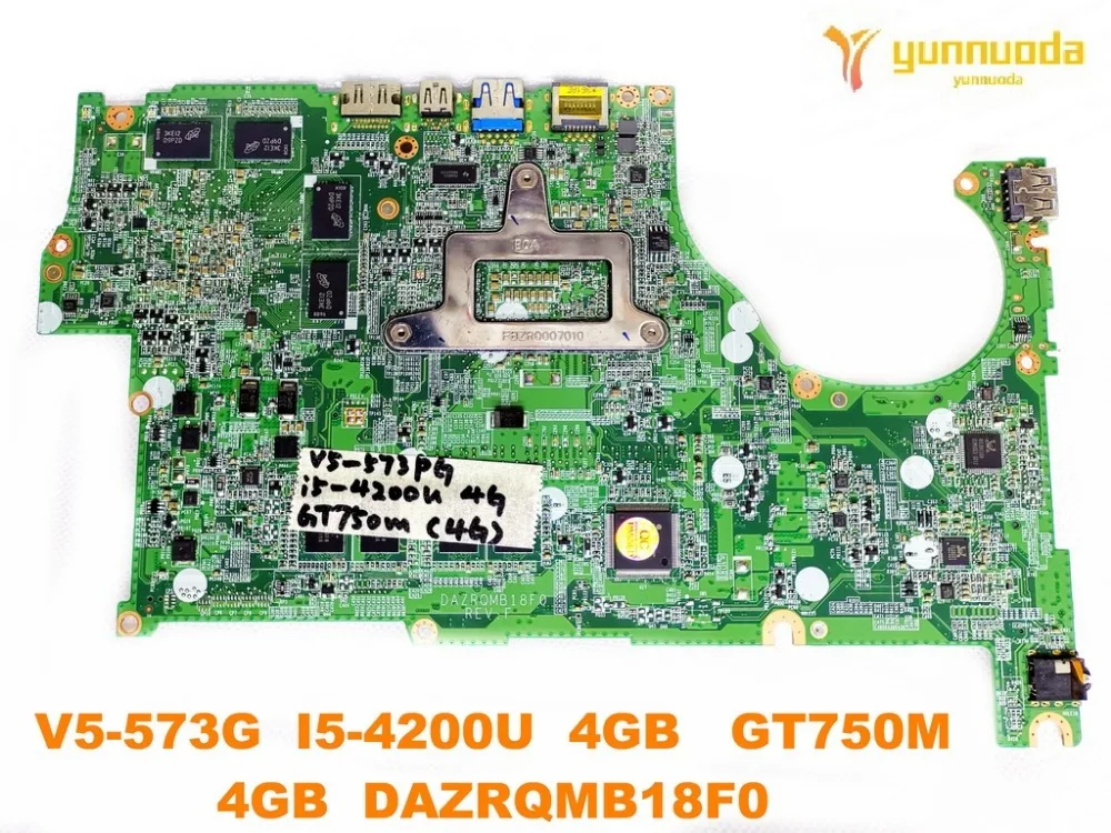 Оригинальный Для ACER V5-573G Материнская плата ноутбука I5-4200U 4 Гб GT750M DAZRQMB18F0