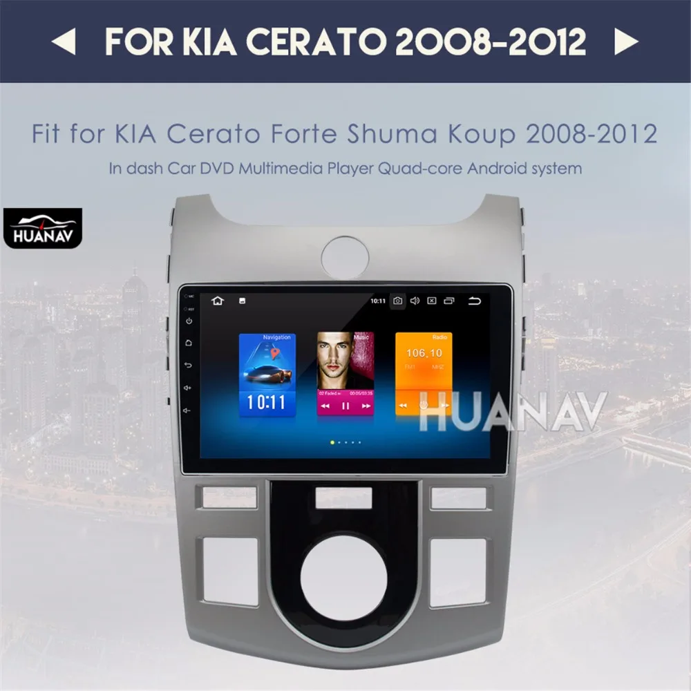 

Car Radio player car GPS navigation for KIA CERATO FORTE SHUMA KOUP 2008-2012 Android 8.0/Android 7.1 no dvd