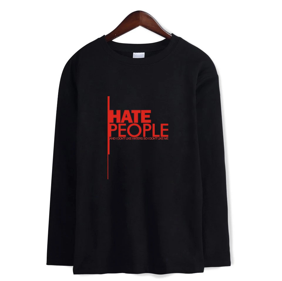 New hot T-shirt men's I Hate People Long sleeve t-shirt letter printing trend casual bottoming round neck shirt | Мужская одежда