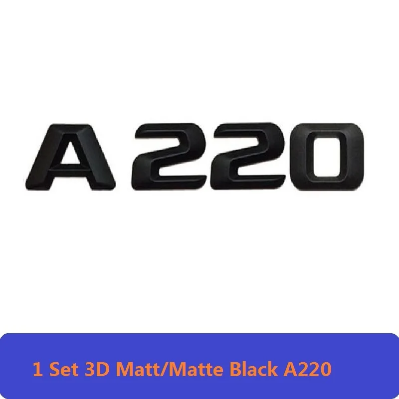 1 Set A220 3D Матовый Черный W177 W176 Автомобильная эмблема A180 A200 A45 A160 A250 CLA эмблема наклейка Turbo Star авто логотип для Mercedes Benz AMG - Цвет: 1 Set A220