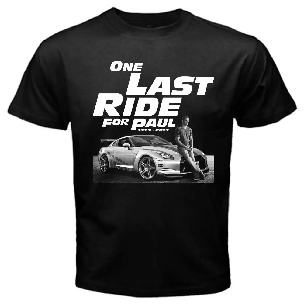 

Fast and Furious 7 One Last Ride for Paul Walker T Shirt men design t shirt US standard plus size