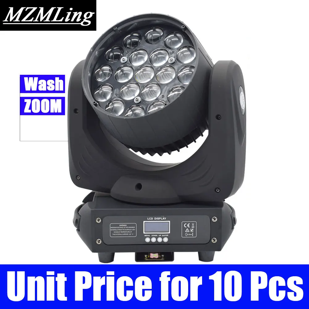 Unit Price for 10Pcs 19x15 Вт светодиодный RGBW 4в1 светильник для мытья/масштабирования DMX512 движущийся головной светильник Профессиональный DJ/бар/вечерние/шоу/сценический светильник светодиодный сценический светильник - Цвет: Unit Price for 10Pcs
