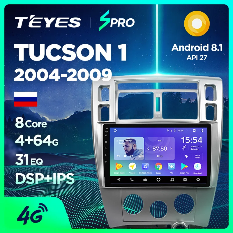 TEYES SPRO Штатное Головное устройство For Hyundai Tucson 2004-2009 GPS Android 8.1 aвтомагнитола магнитола автомагнитолы Андроид для Хендай Туксон 1 аксессуары штатная магнитола автомобильная мультимедиа
