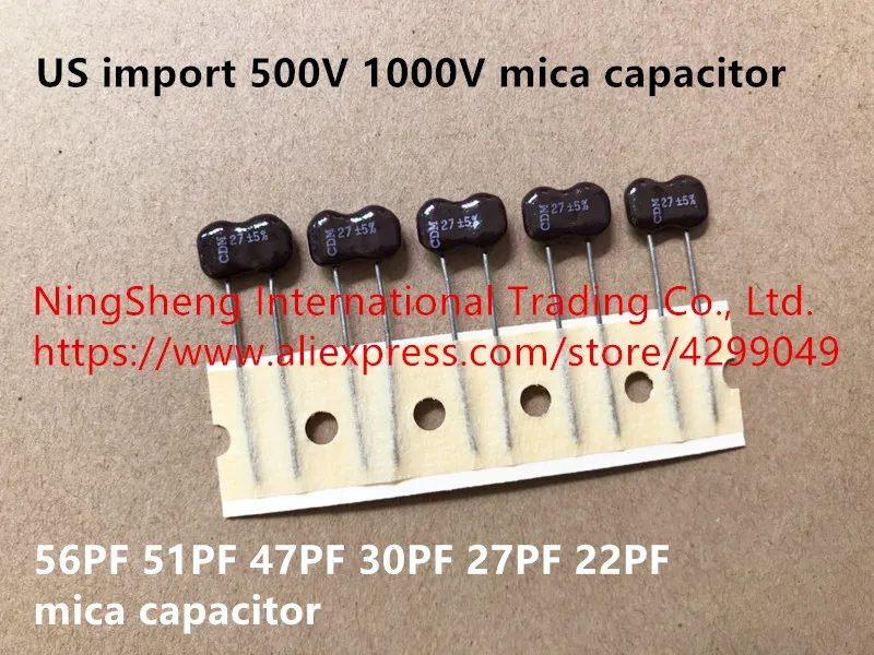 Оригинальный Новый Слюдяной конденсатор (индуктор) 100% 500 в 1000 56PF 51PF 47PF 30PF 27PF