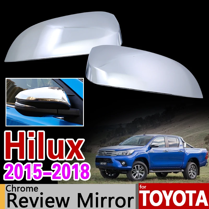 Для Toyota Hilux 2015 2018 хромированная крышка зеркала заднего вида комплект отделки 2 шт.