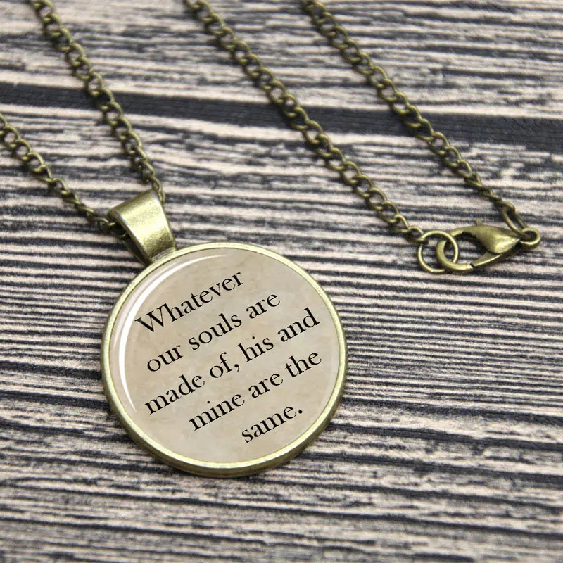 B4128 Wuthering Heights Quote ожерелье брелок Heathcliff Jane Eyre Charlotte Bronte для того, чтобы Kill Mockingbird брелок - Окраска металла: B4128