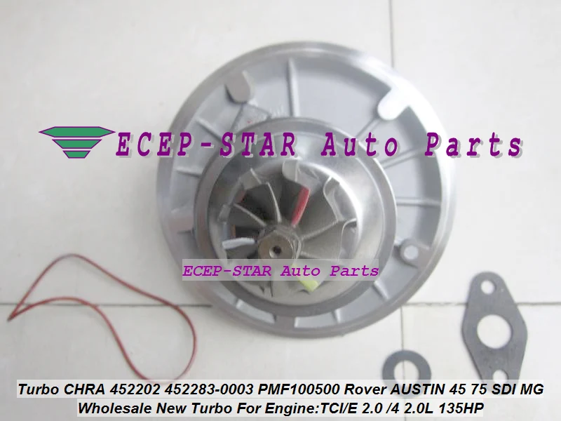 Турбо картридж CHRA 452202 452283 5004S 0004 0003 PMF100500 для Rover AUSTIN 45 75 SDI MG ZR25