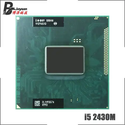 Процессор Intel Core i5-2430M i5 2430M, SR04W, двухъядерный, 4 потока, 2,4 ГГц, 3 Мб, 35 Вт, разъем G2 / rPGA988B