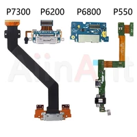aiinant original for samsung galaxy tab p6200 p6800 p550 p7300 usb dock connector port charger charging flex cable mic