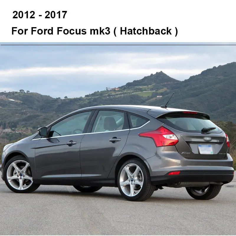2012 - 2017 (Hatch) YITOTE стеклоочистителей ветрового стекла для Ford Focus Mk2/Mk3 подходит боковой штырь/кнопочные рычаги(Международная модель - Цвет: 2012 - 2017 (Hatch)