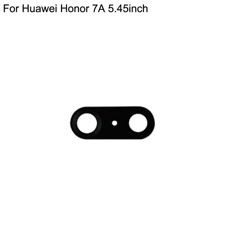 1 шт. Оригинальный стеклянный объектив задней камеры для Huawei Honor 7A 5 45 дюйма задняя