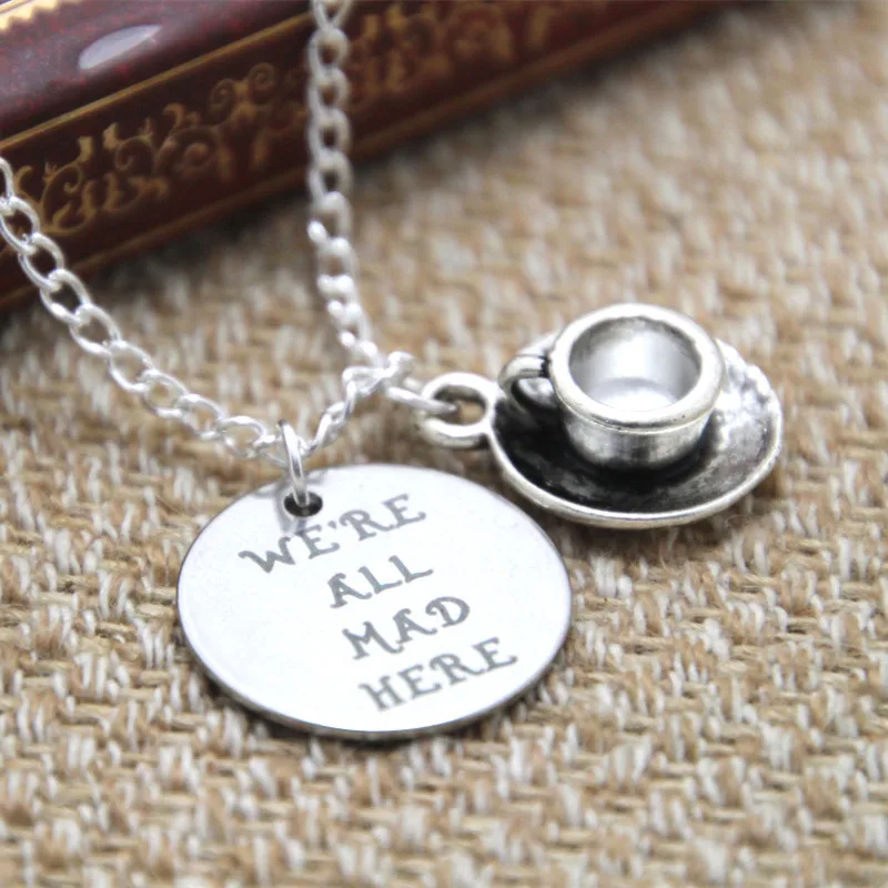 12 шт./лот Алиса в стране чудес мы все злимся здесь Ожерелье Серебряная чайная