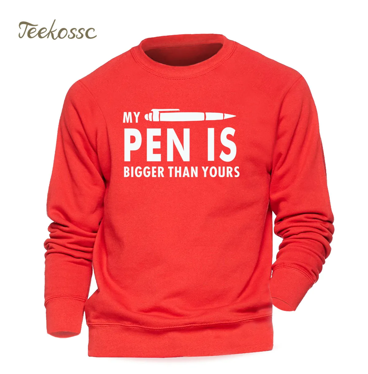 My Pen Is Bigger Than Yours Sweatshirt Men Funny Printing Hoodie Crewneck Sweatshirts 2021 Winter Autumn Fleece Warm Streetwear | Мужская