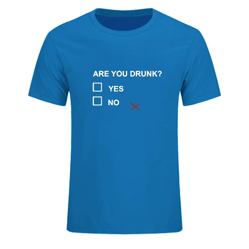 Пить Забавный вы выпиты да нет с буквенным принтом Футболка шутка Летняя