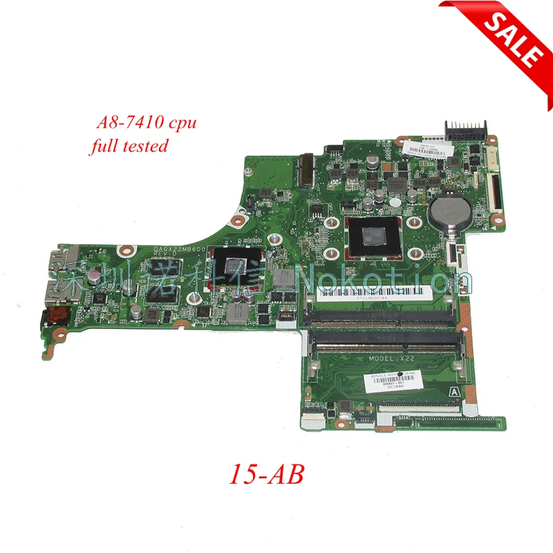 

NOKOTION 809407-601 809407-001 809371-001 Laptop Motherboard For HP Pavilion 15-AB DA0X22MB6D0 With A8-7410 CPU Main board