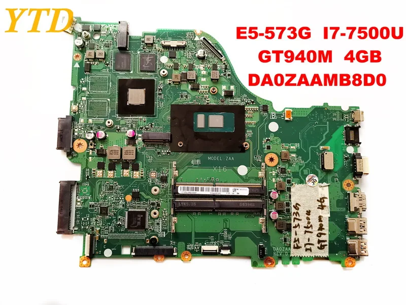 Оригинальный Для ACER E5 573G Материнская плата ноутбука I7 7500U GT940M 4 Гб DA0ZAAMB8D0
