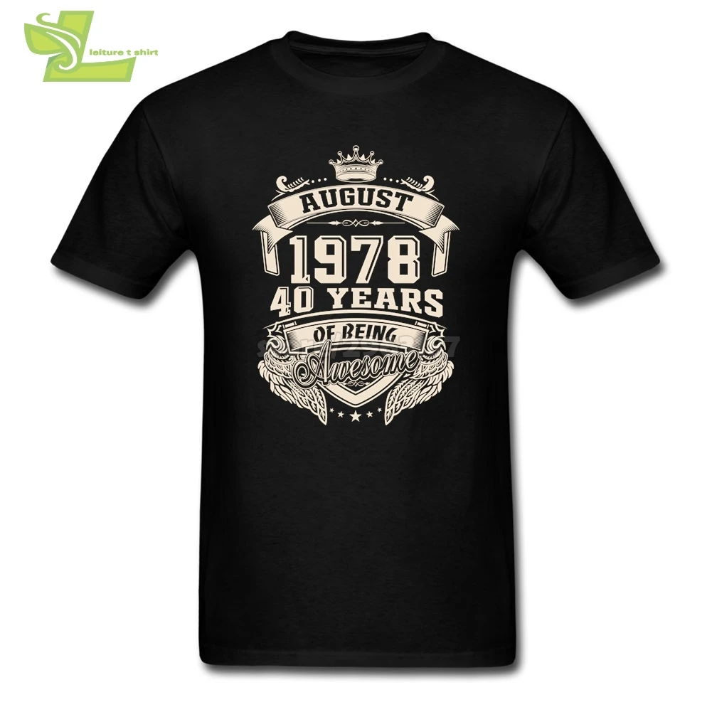 Born in August 1978 40 Years of Being Awesome T Shirt for Men Adult Short Sleeve Discount Dress Plus Size | Мужская одежда