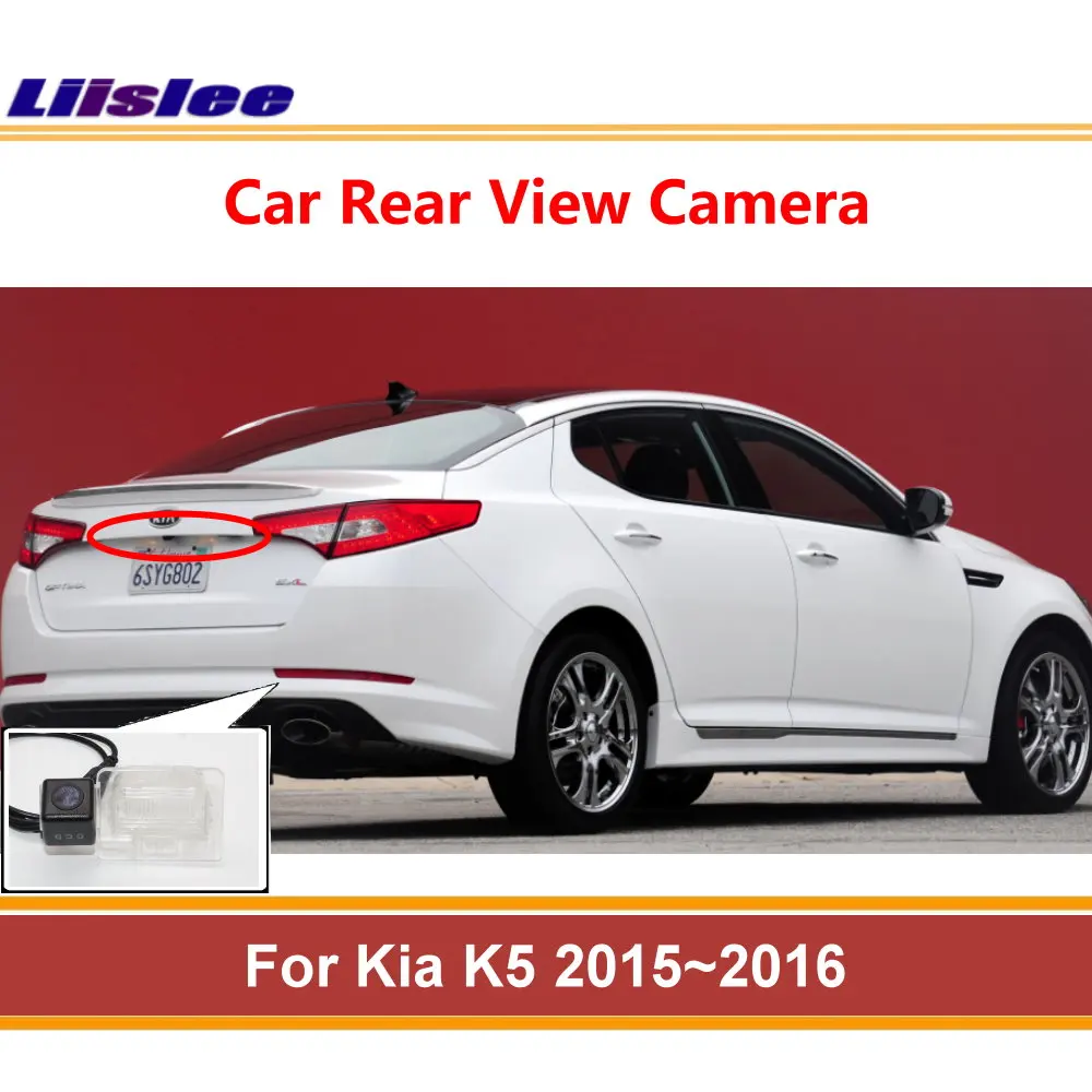 

Автомобильная резервная камера заднего вида для Kia K5 2015 2016, камера заднего вида HD SONY CCD III