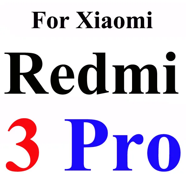 Закаленное стекло для Xiao mi Red mi 5A 4A 3 S Note 3 S Pro Prime mi 5 mi 4 mi 4i mi 4C mi 5 Note 2 Защитная пленка для экрана - Цвет: For Redmi 3Pro