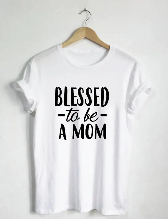 Рубашка Blessed to be a Mom футболки с Иисусом God рубашка из ткани хобби для мам церкви