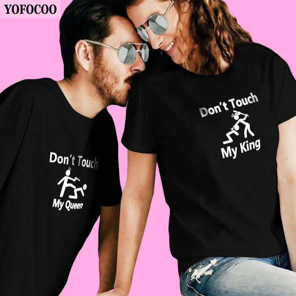 YOFOCOO Don't Touch My King/подарок на день Святого Валентина летняя Одинаковая одежда с
