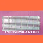 12 шт.лот 50PFL3040 K500WD6 Светодиодный прожектор 4708-K500WA-A1213K01 4708-K500WB-A1213K01 K500WD 7 светодиодный s