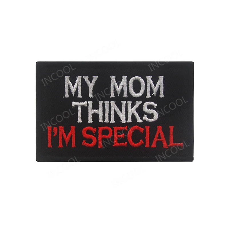 My Mom Special Нашивка с вышивкой, тактический военный боевой дух, декоративные нашивки с кричащей аппликацией, тканевые вышитые значки - Цвет: My Mom Special