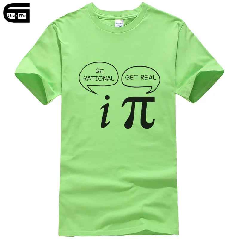 Fruit green Летний стиль быть разумным, получить реальный! Maths Science Geeky Funny Joke Pun Pi футболка Топы мужские майка с короткими рукавами хлопковые рубашки T417 - Цвет: Fruit green